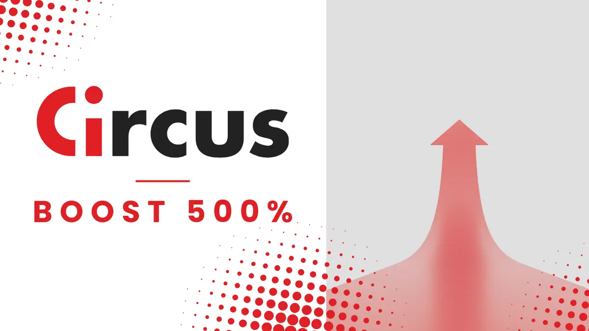 Promotion Circus - Boost 500%