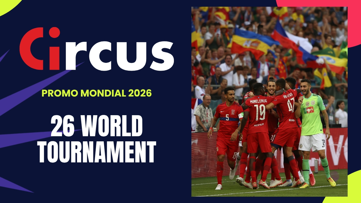 Promotion Coupe du Monde Circus - 26 World Tournament
