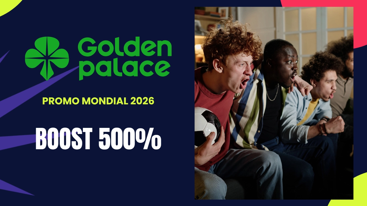 Promotion Coupe du Monde Golden Palace - Boost bienvenue