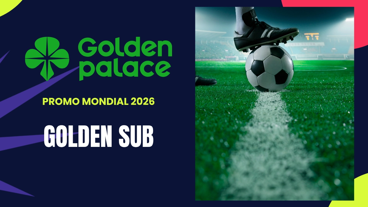 Promotion Coupe du Monde Golden Palace - Golden Sub