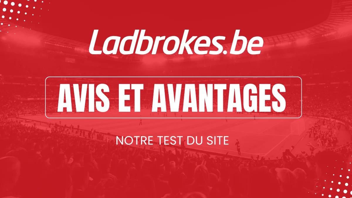 Avis Ladbrokes paris sportifs Belgique
