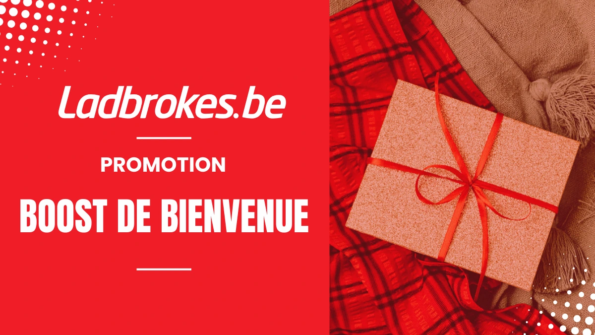Ladbrokes - Boost de bienvenue