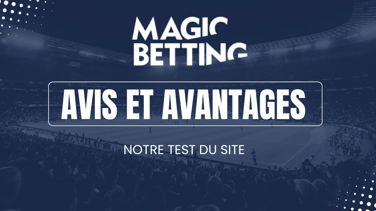 Avis Magic Betting paris sportifs Belgique