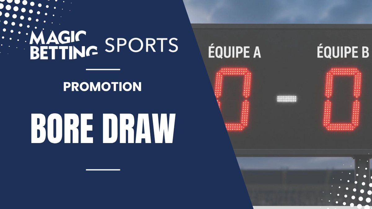 Promotion Magic Betting - Bore Draw