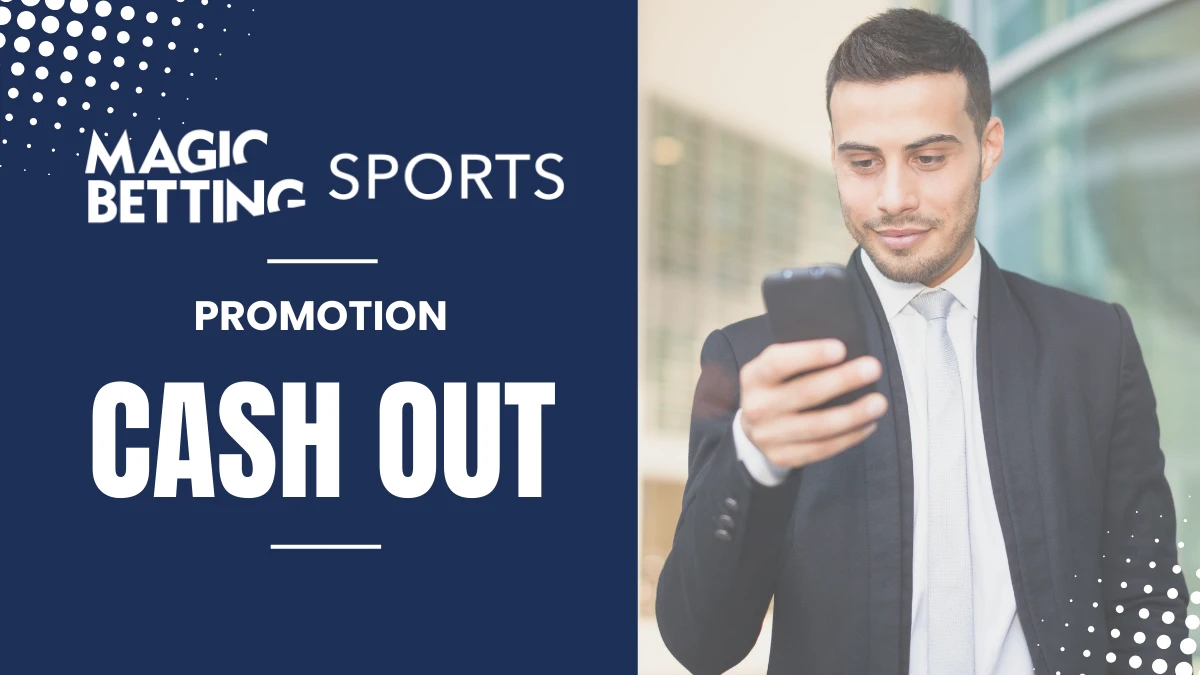 Promotion Magic Betting - Cash Out