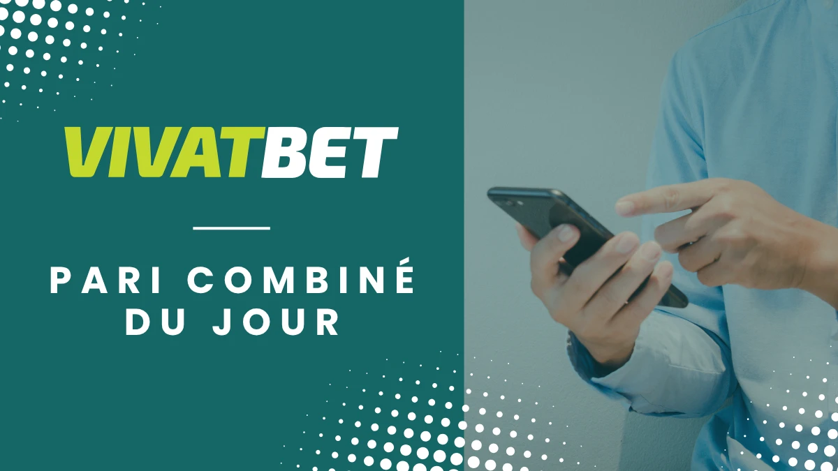 Promotion Betano - Pari Combiné du Jour