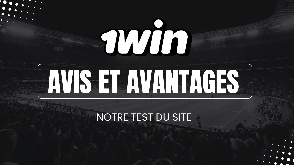 Avis 1win paris sportifs Canada
