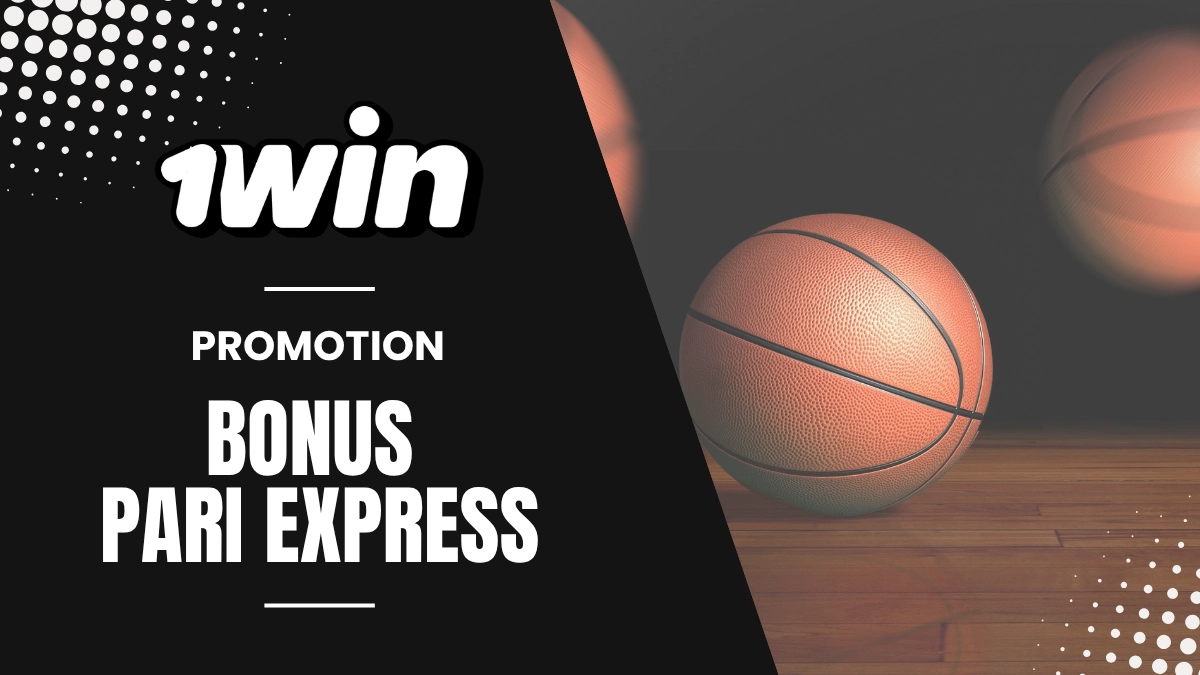 Promotion 1win - Bonus Pari Express