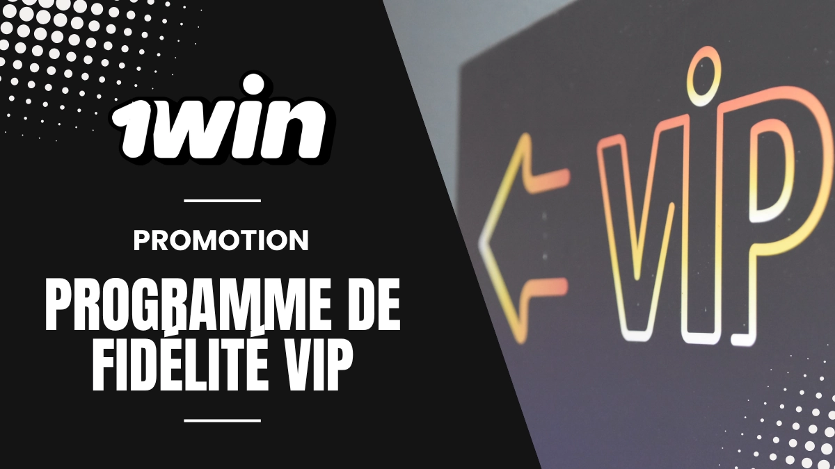 Promotion 1win - VIP Loyalty Program