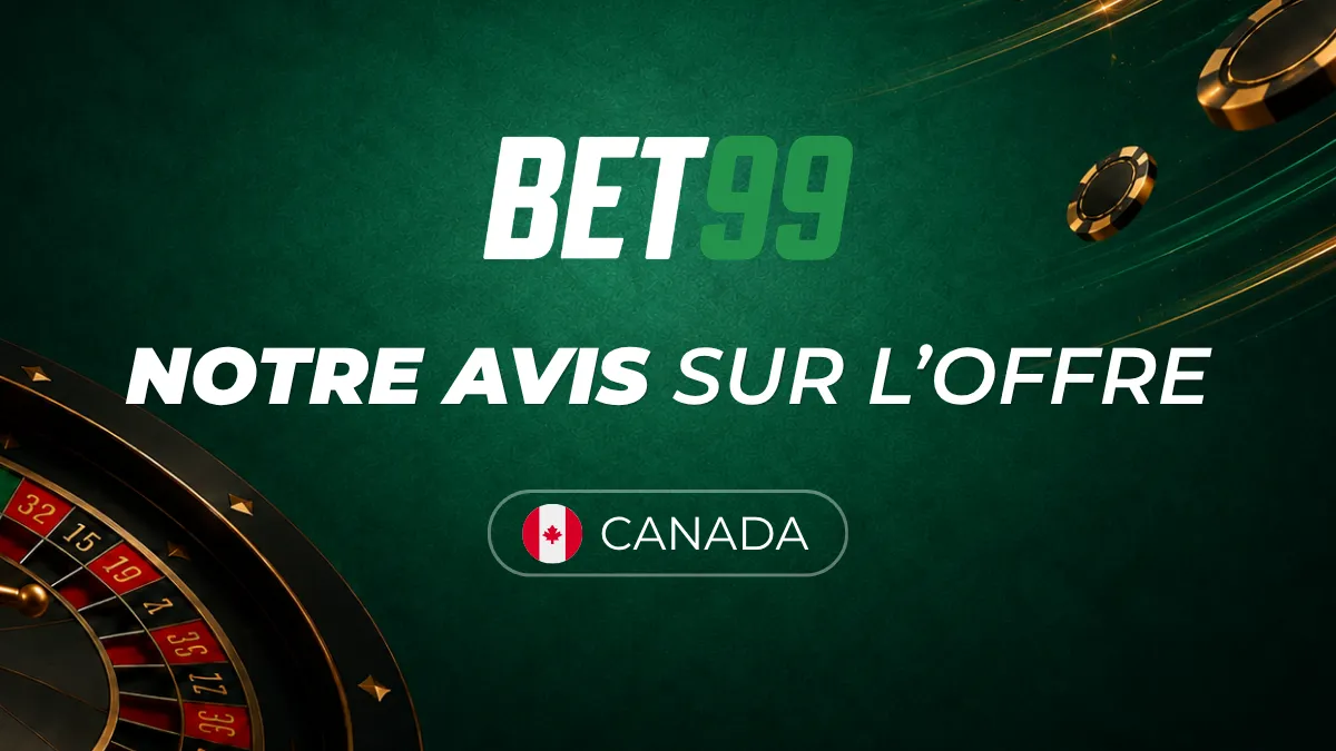 Notre avis sur BET99 Casino - Canada