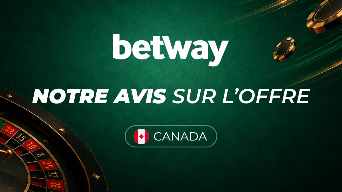 Notre avis sur Betway Casino - Canada