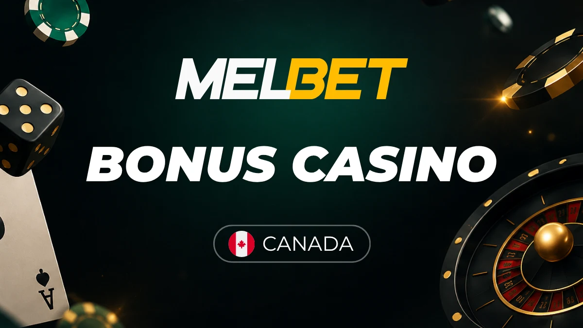 Bonus Melbet Casino - Canada