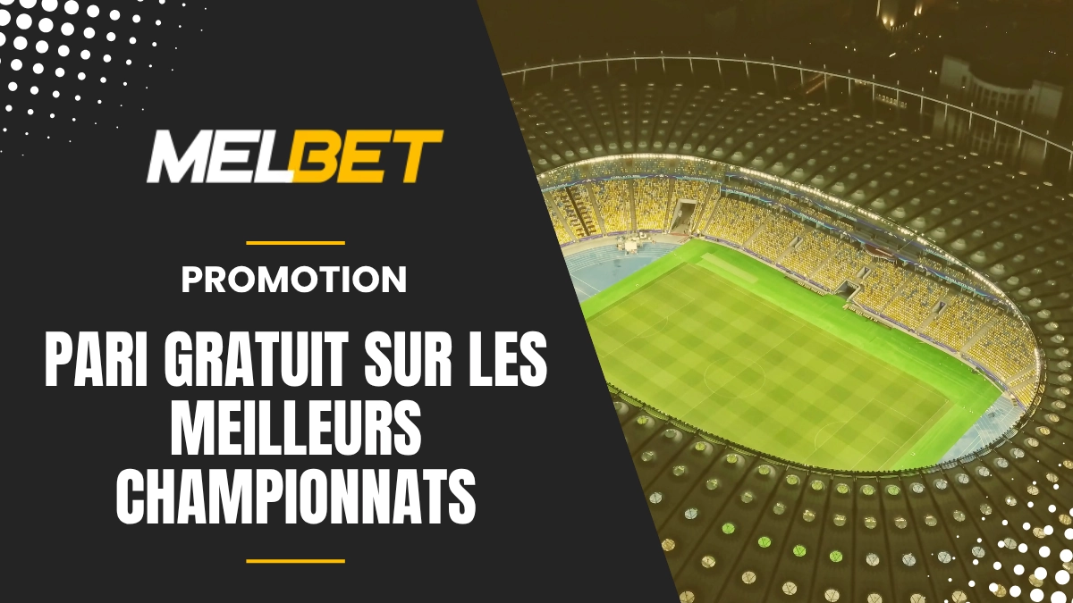 Promotion Melbet - Bonus top league