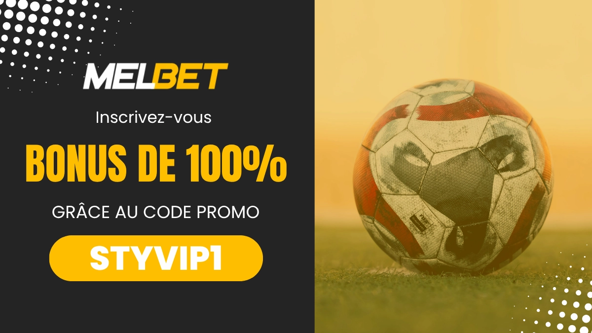 Melbet - Bonus de Bienvenue 