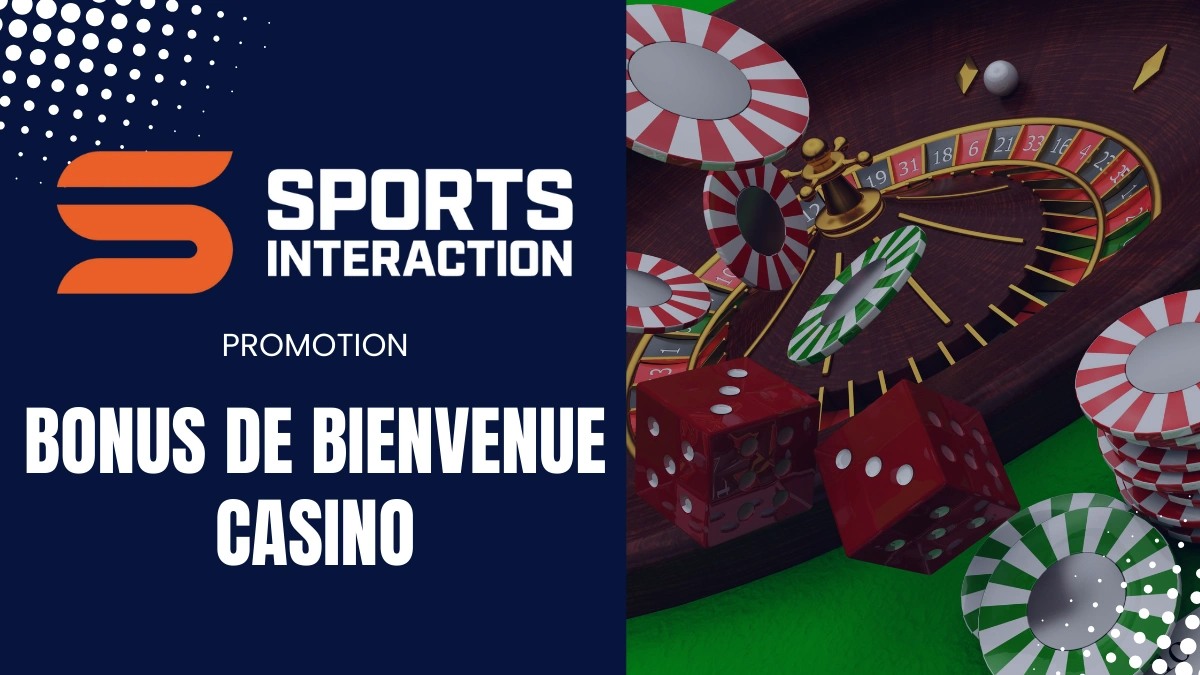 Sports Interaction - Bonus de bienvenue Casino