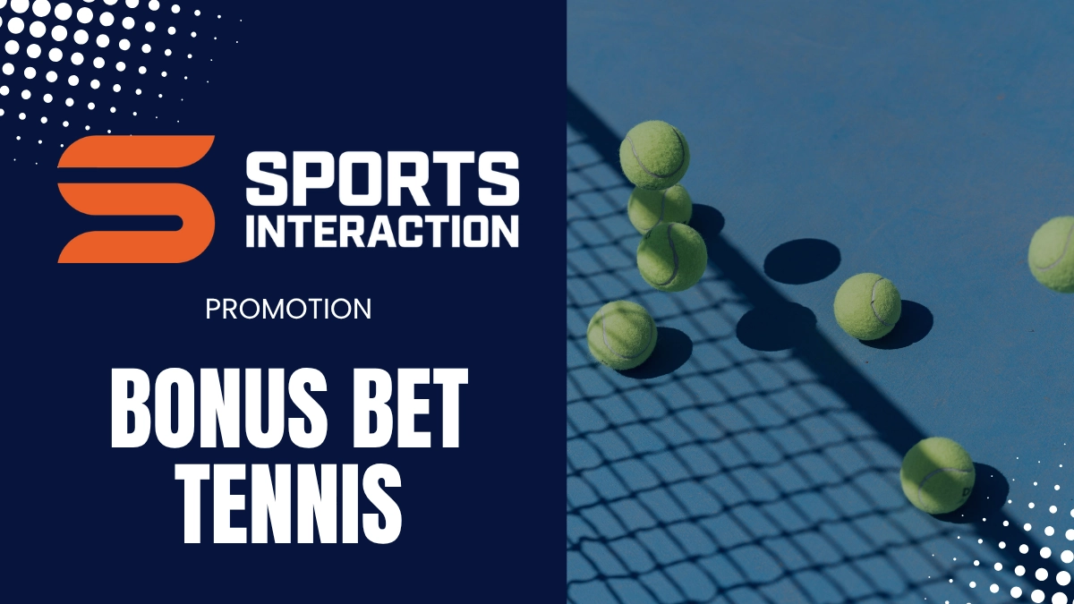 Promotion Sports Interaction - Bonus bet tennis