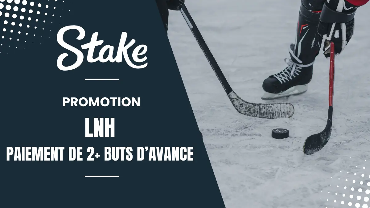 Stake - LNH - Paiement de 2+ buts d'avance