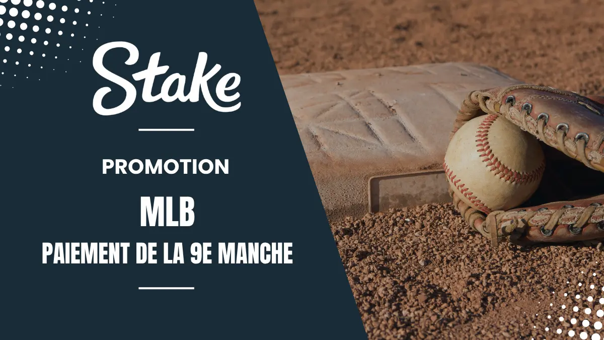 Stake - MLB - Paiement de la 9e manche 