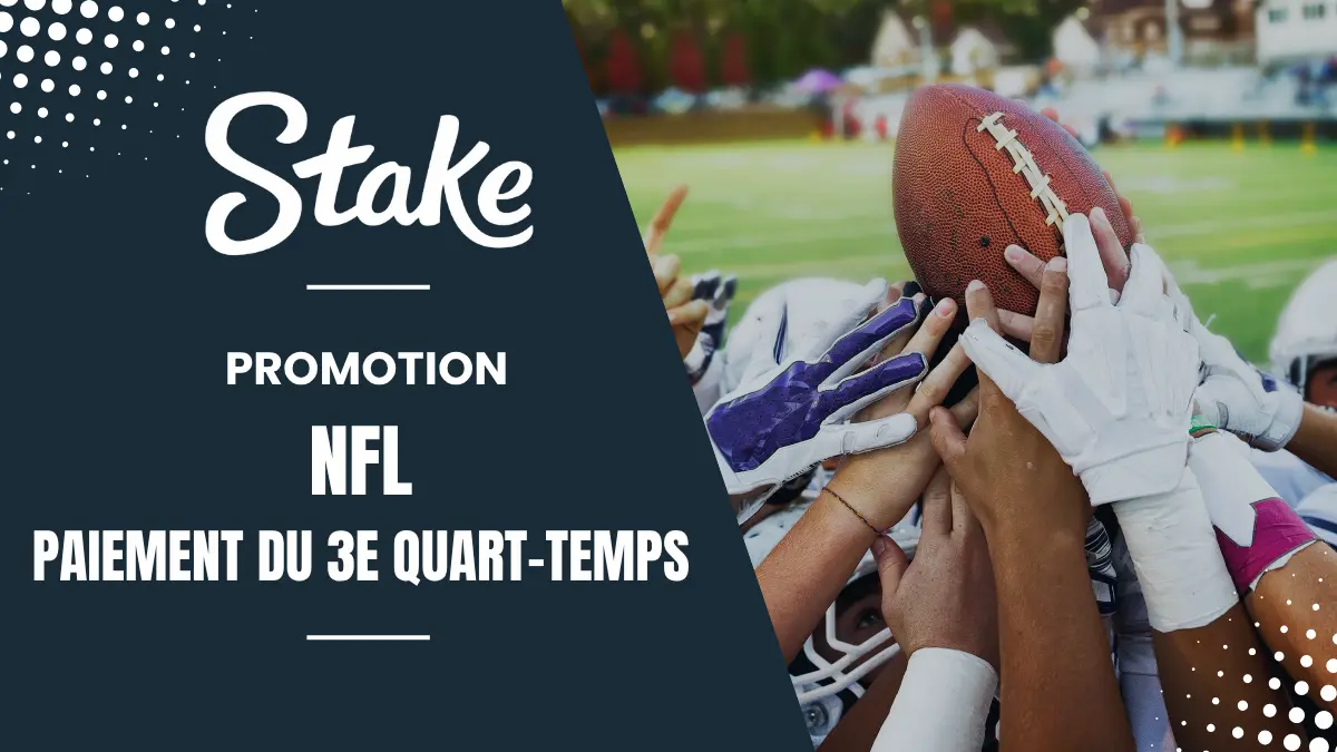 Stake - NFL - Paiement du 3e quart-temps