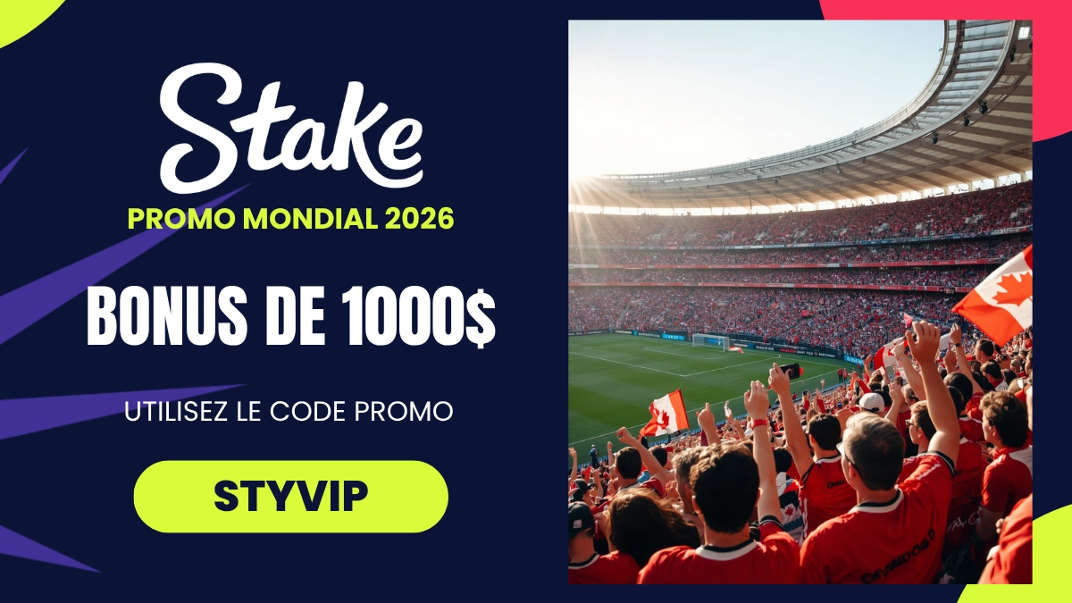 Promotion Coupe du Monde Stake Canada