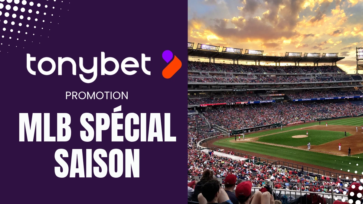 Promotion Tonybet - MLB Spécial Saison