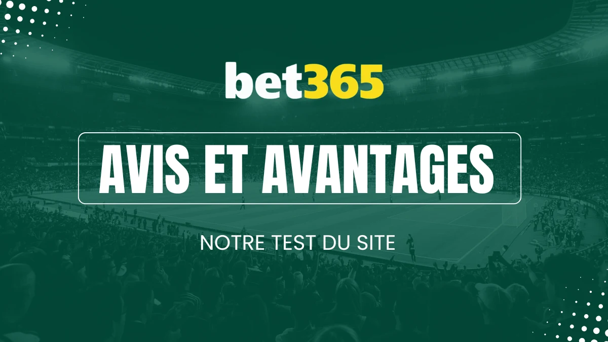 Avis Bet365 paris sportifs
