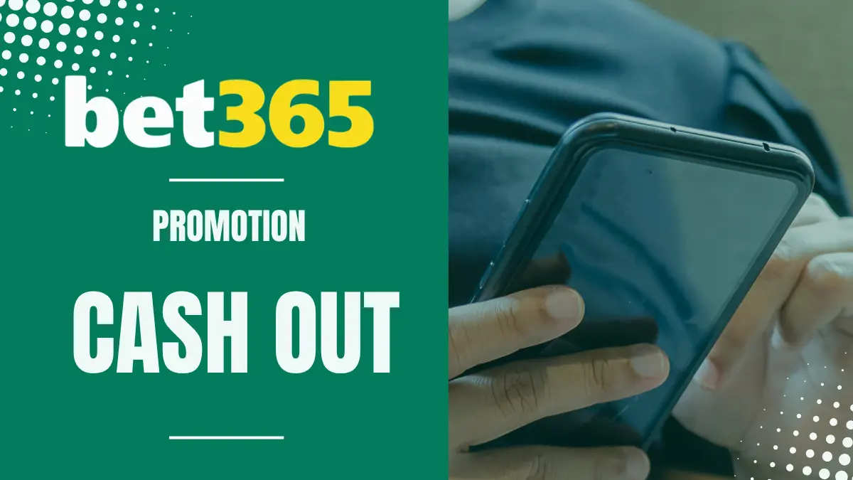 Promo Bet365 Cash Out