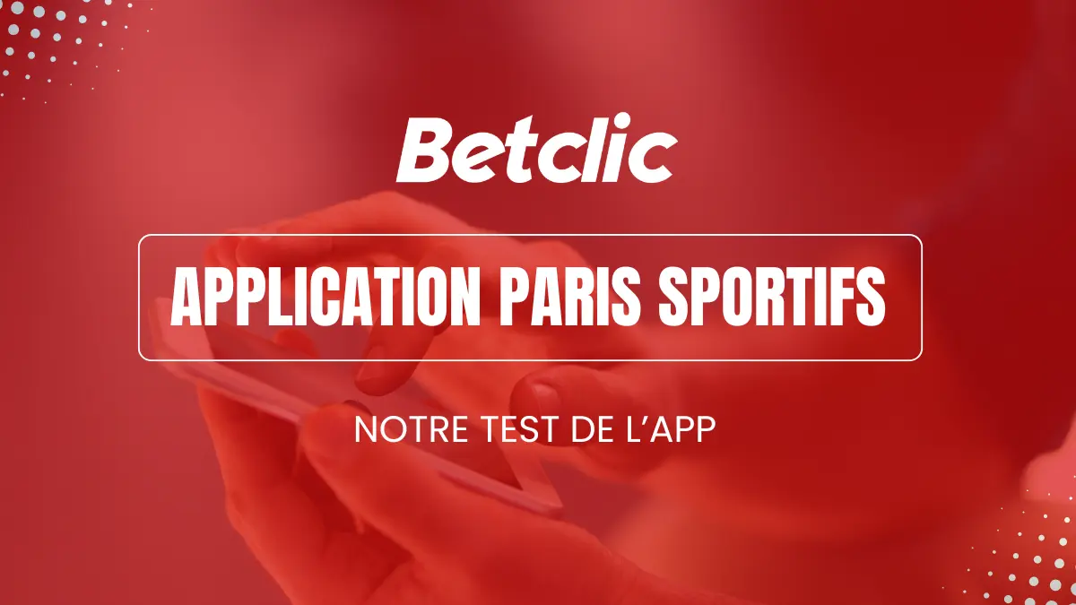 Avis Application Betclic