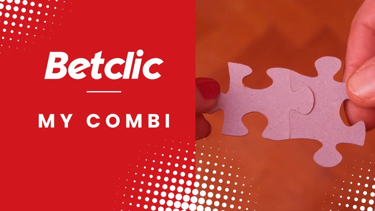 Promotion Betclic - My Combi