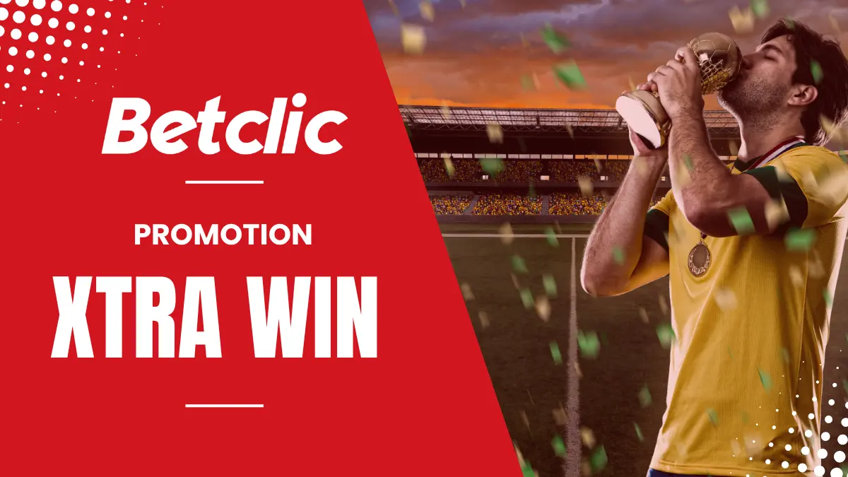 Promo Betclic Xtra Win