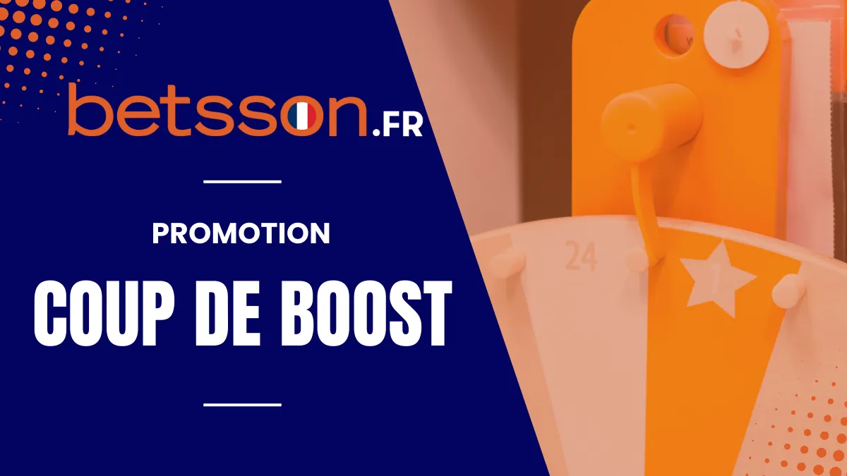 Promotion Betsson - Coup de Boost