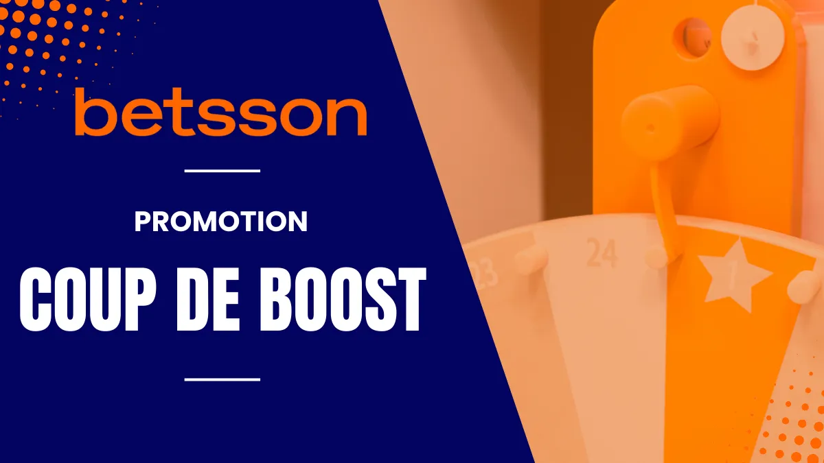 Promotion Betsson - Coup de Boost