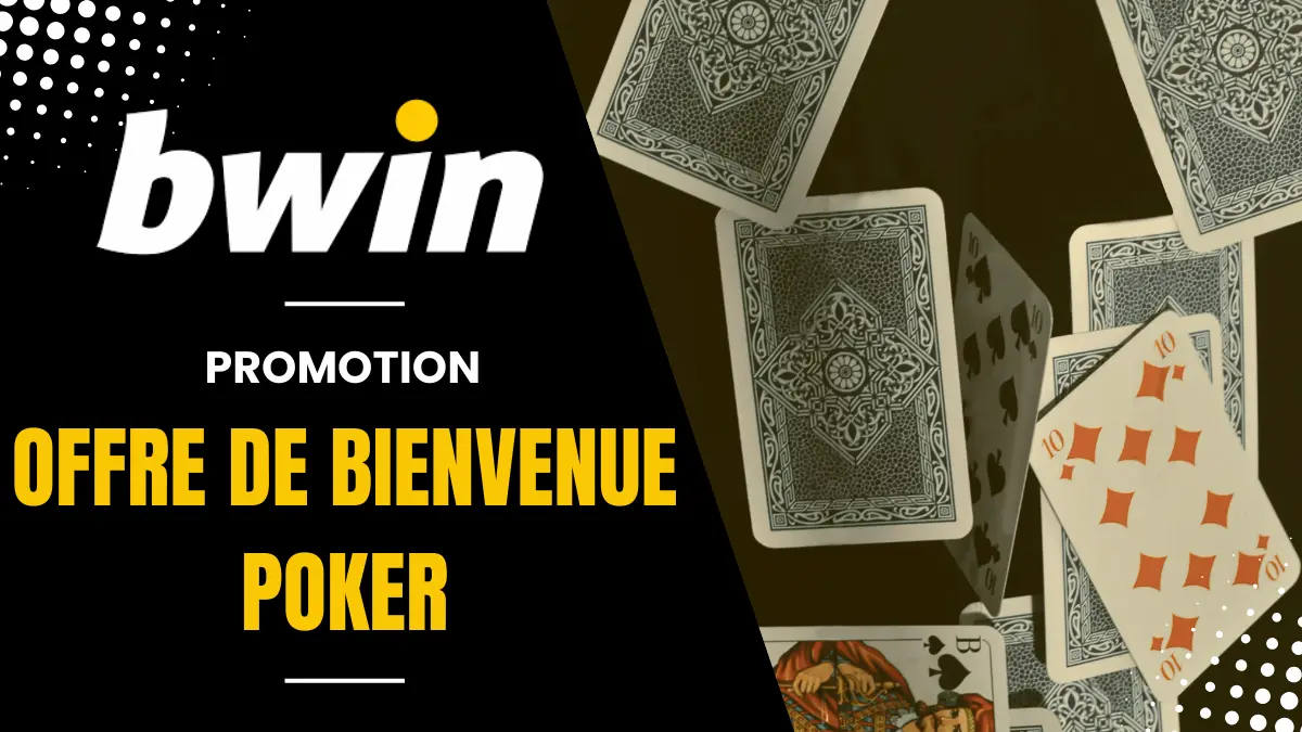 Bwin : Offre de bienvenue Poker 