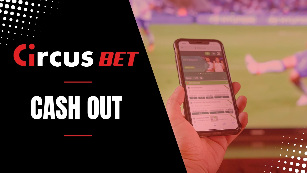 Circusbet - Cash Out