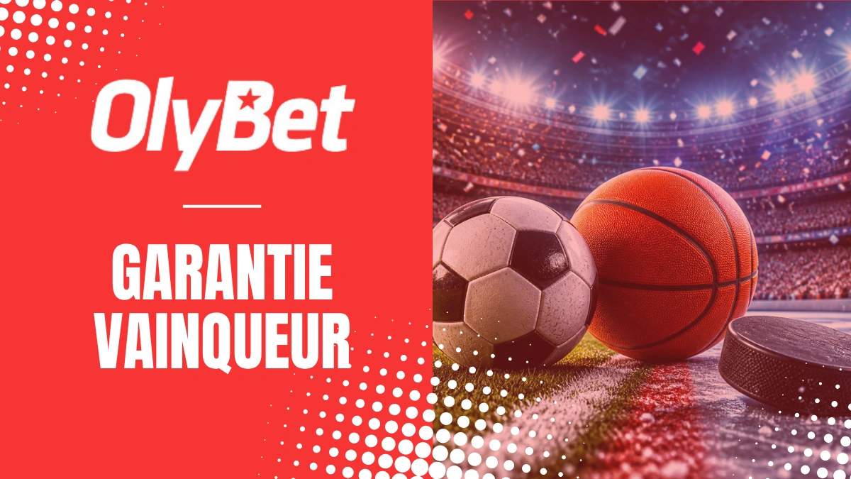 Promotion Olybet - Garantie vainqueur