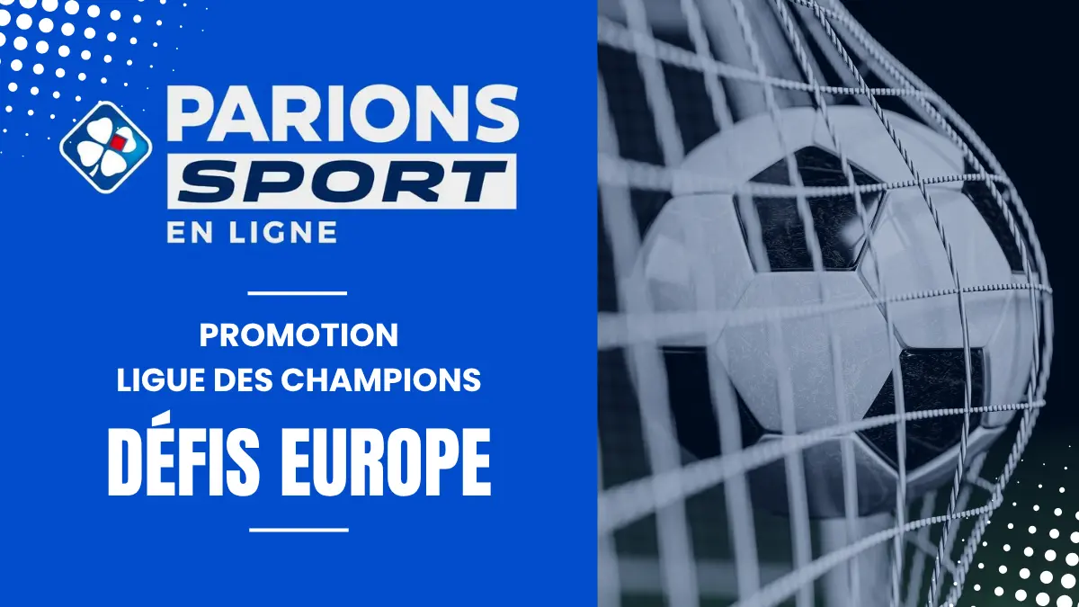 Promo Parions Sport en Ligne - Défis Europe