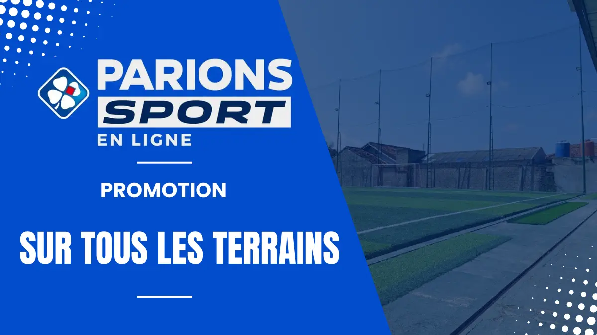 Promo Parions Sport Sur tous les Terrains