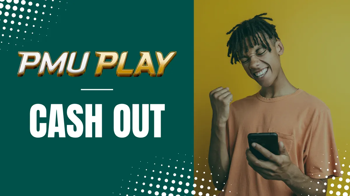 Promotion PMU - Cash Out