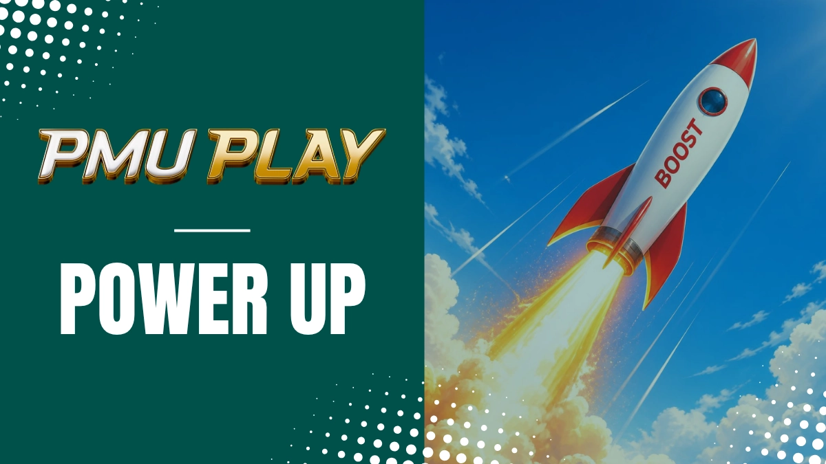 Promotion PMU - PowerUp