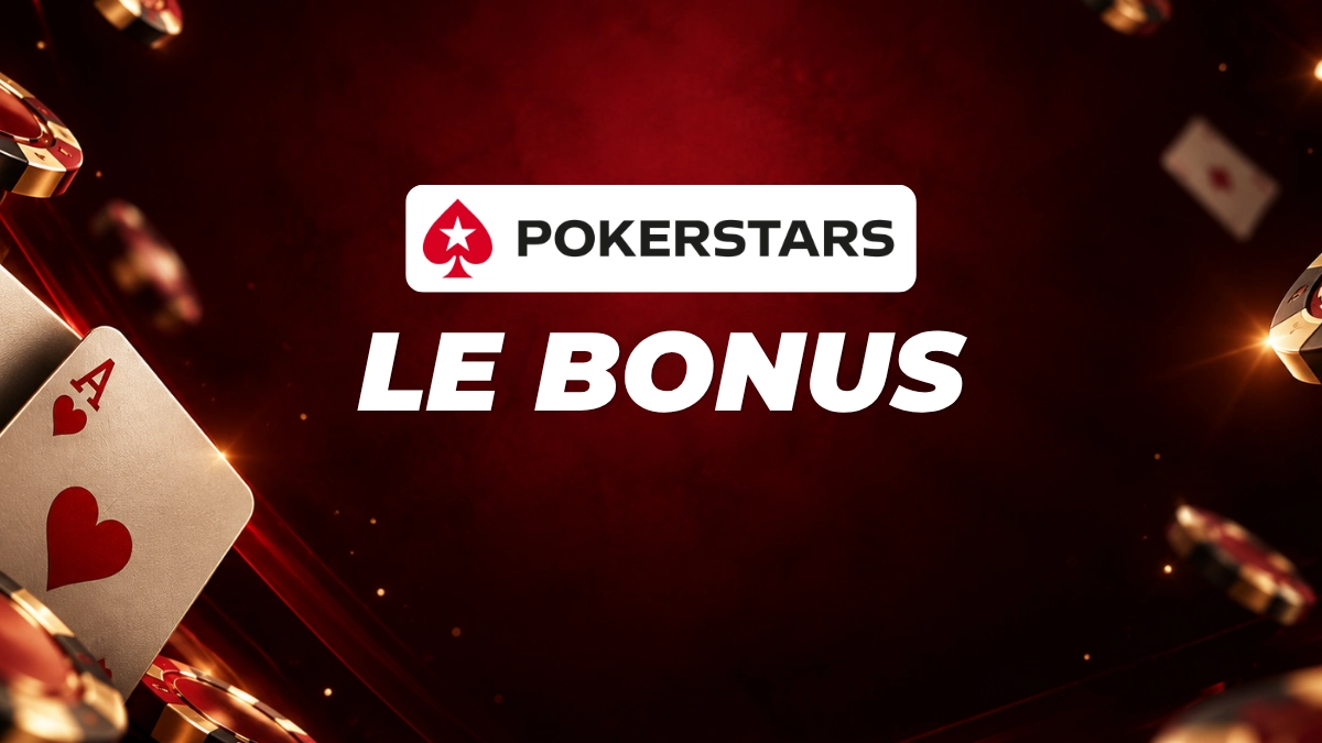 Comment obtenir le bonus Pokerstars Poker ?