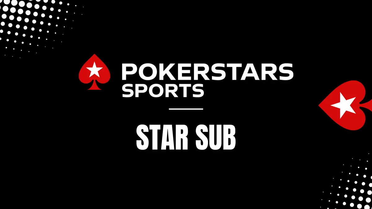 Promotion Pokerstars Sports - Star Sub