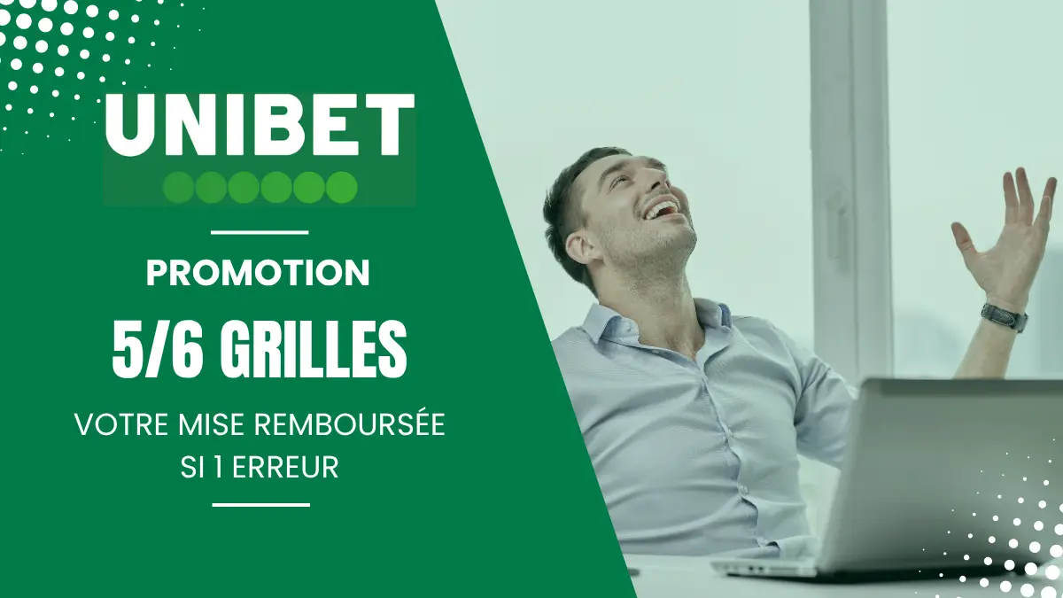 Promotion Unibet - 5/6 pari remboursé
