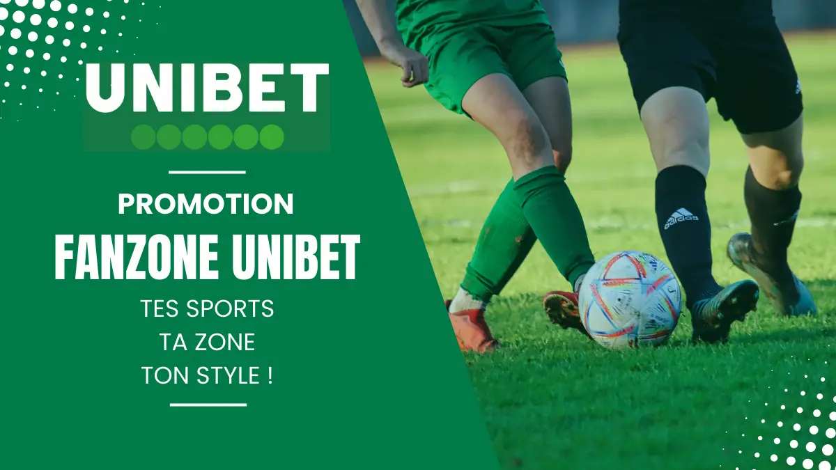 Promotion Unibet - FanZone