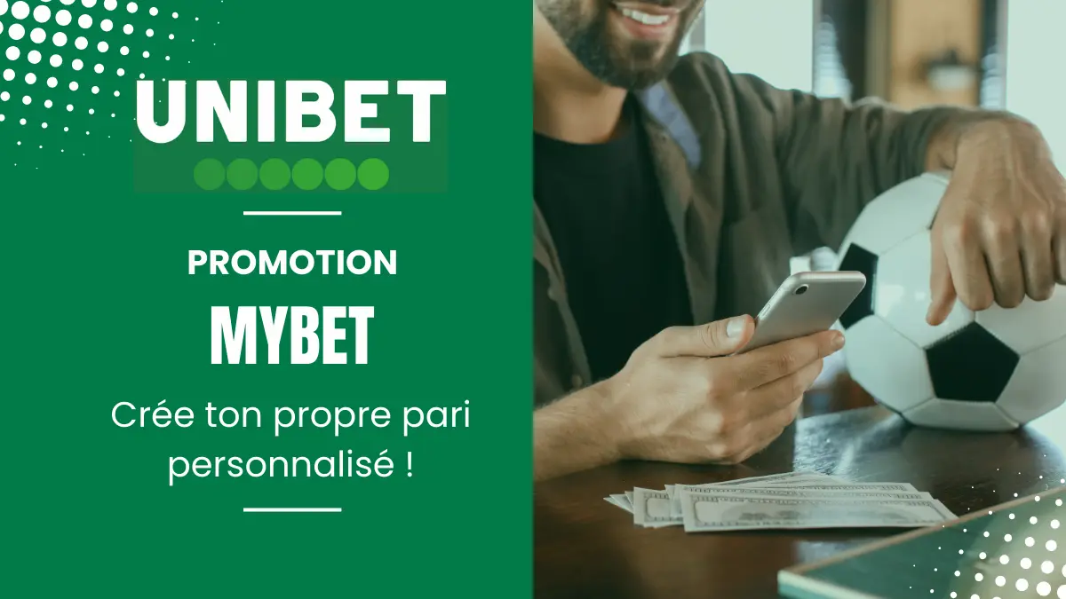 Promotion Unibet - MyBet