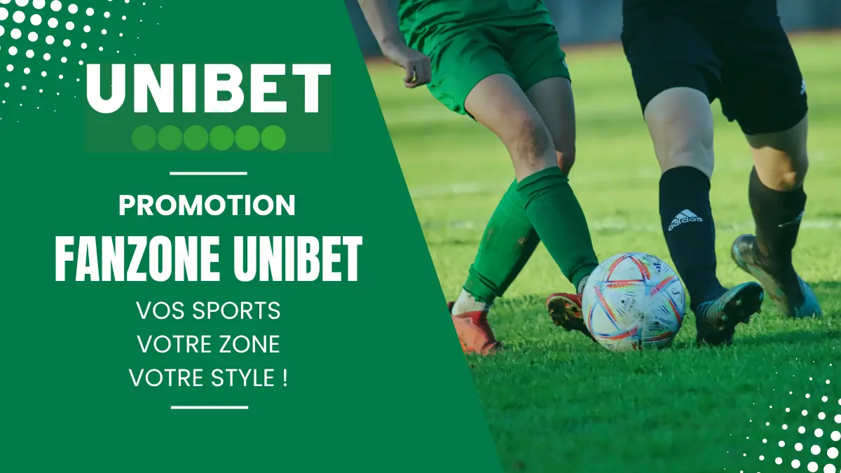 Promotion Unibet - FanZone