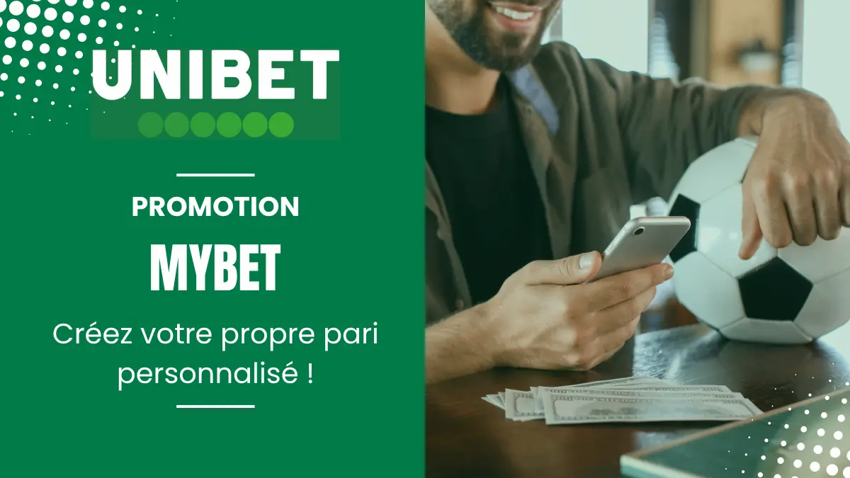 Promotion Unibet - MyBet