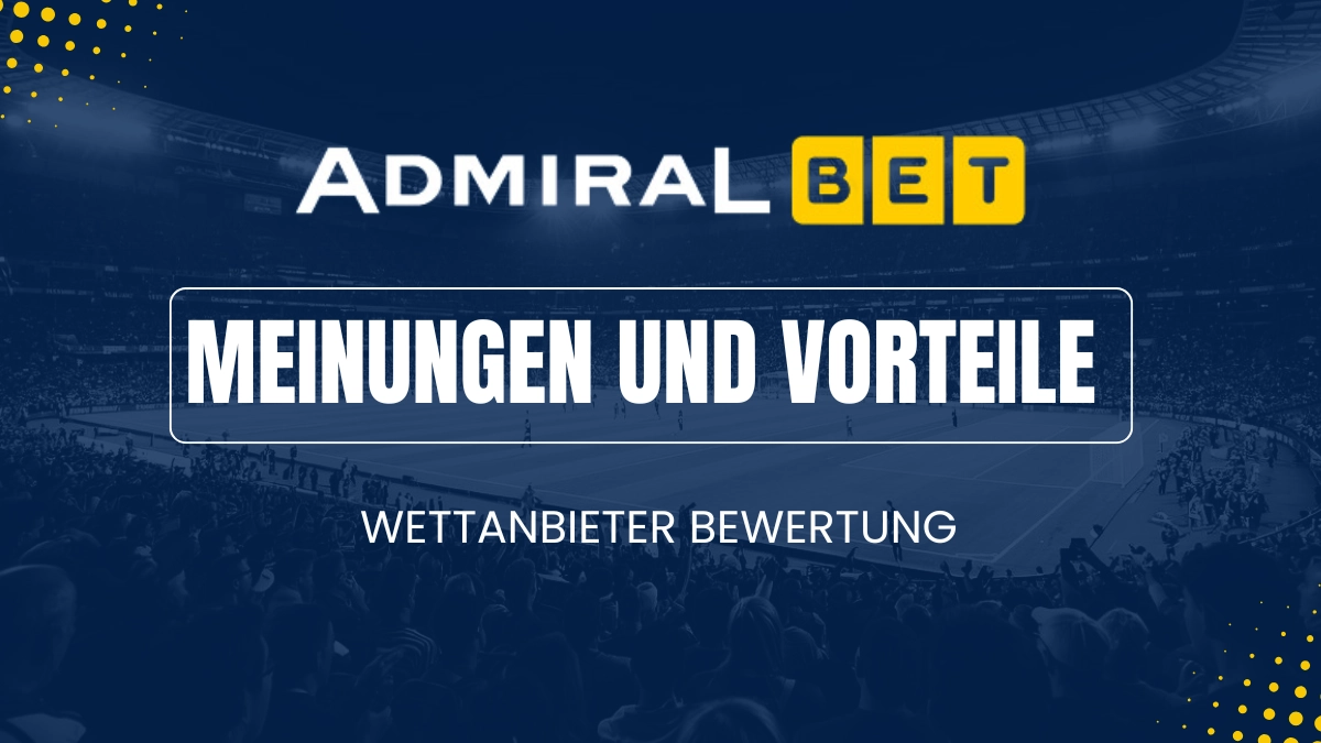 Meinungen und Vorteile von AdmiralBet