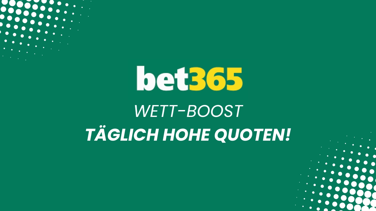 Bet365 Wett-Boost