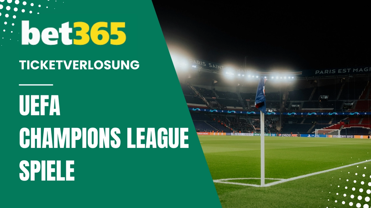 Ticketverlosung UEFA Champions League Spiele