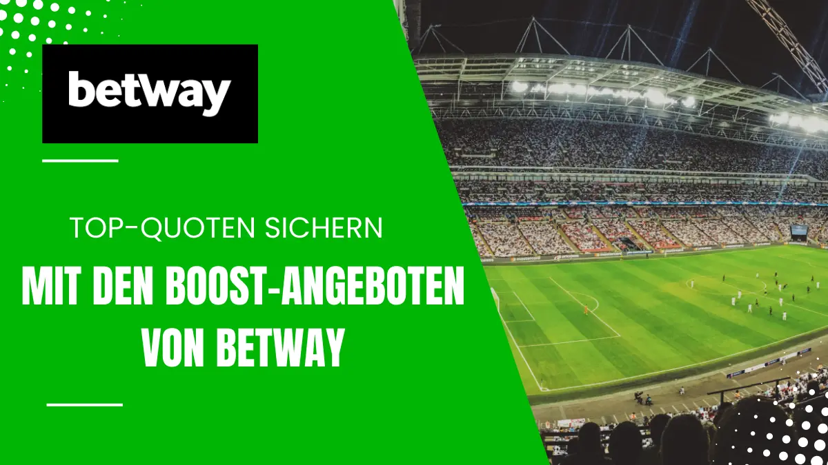 Betway Boosts